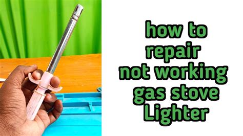 fix stove lighter